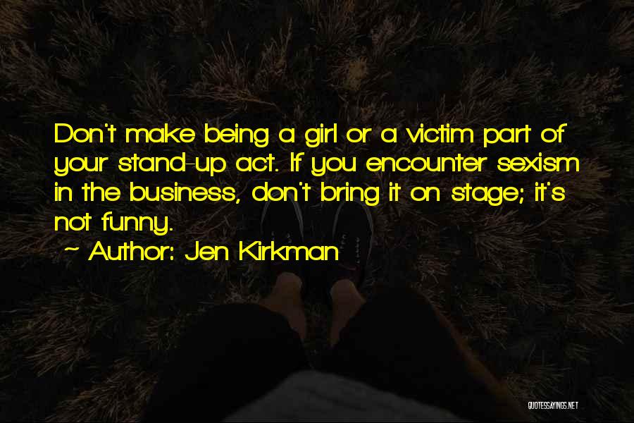 Jen Kirkman Quotes 2029610