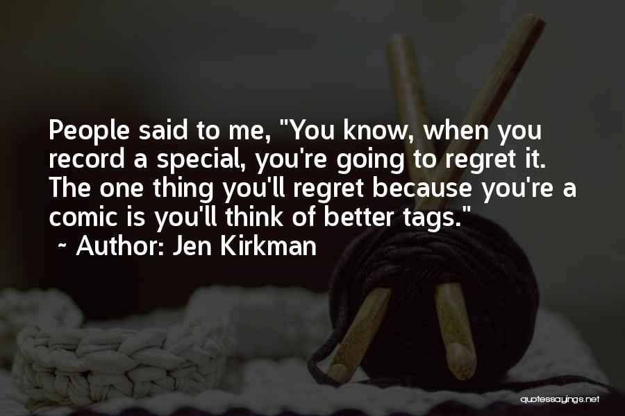 Jen Kirkman Quotes 210255