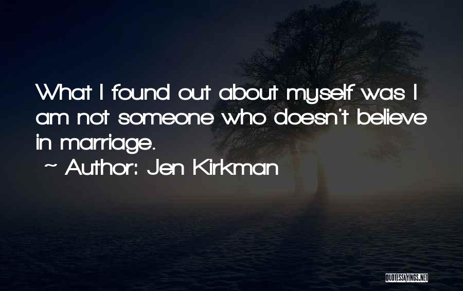 Jen Kirkman Quotes 2107267