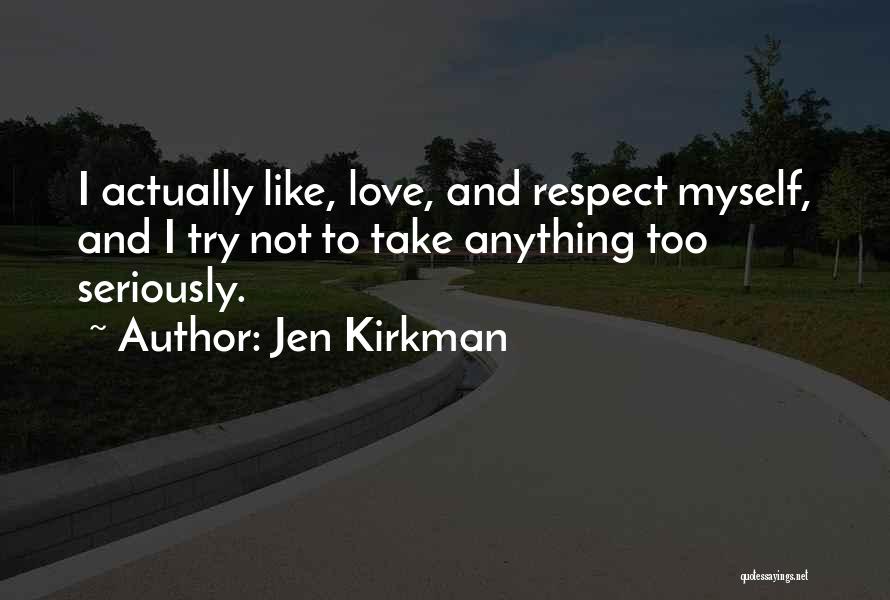 Jen Kirkman Quotes 2130343