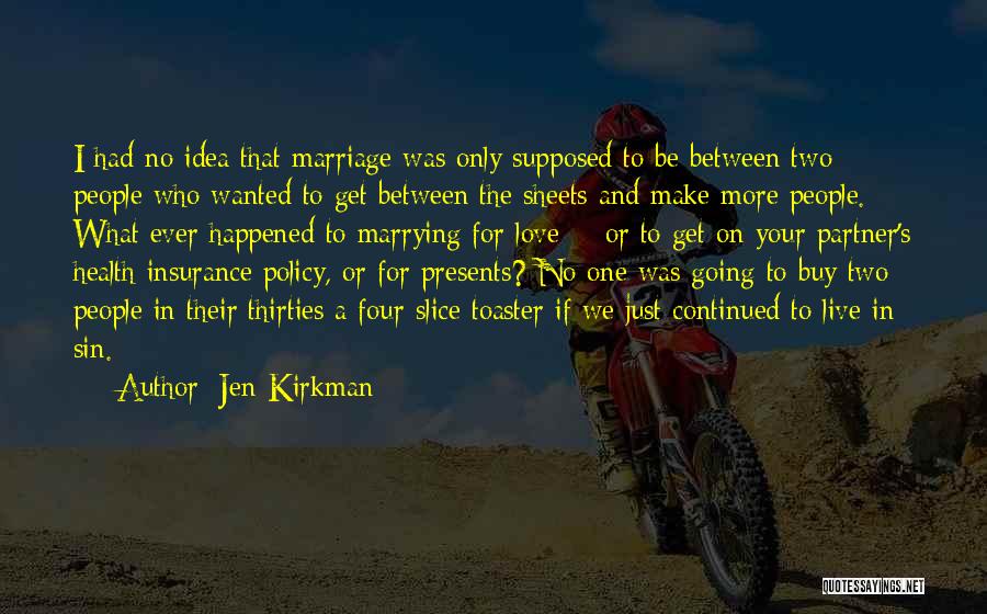 Jen Kirkman Quotes 2204792