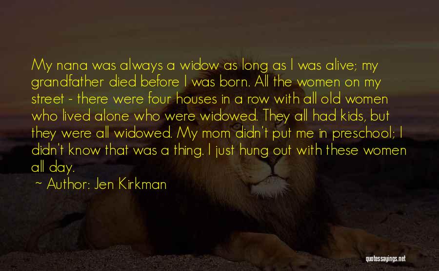Jen Kirkman Quotes 413052