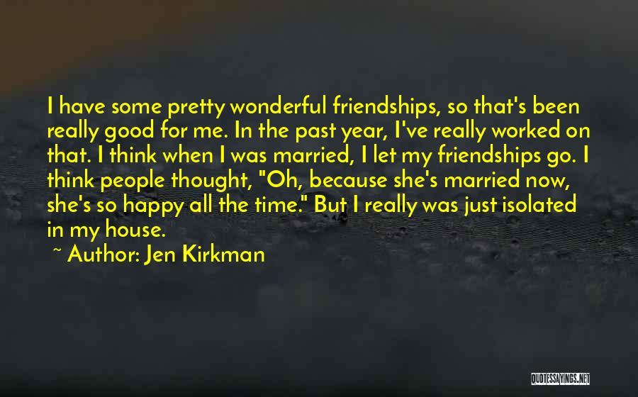 Jen Kirkman Quotes 488914
