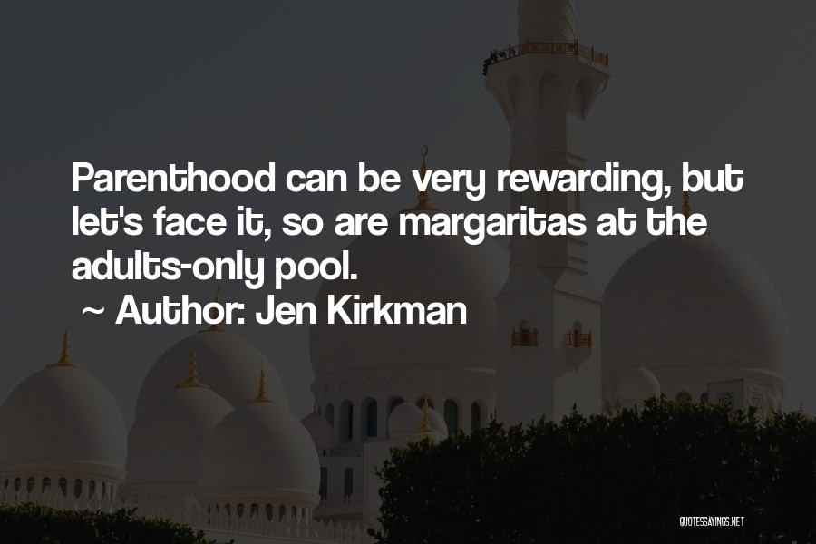 Jen Kirkman Quotes 586693