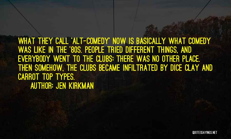 Jen Kirkman Quotes 592834