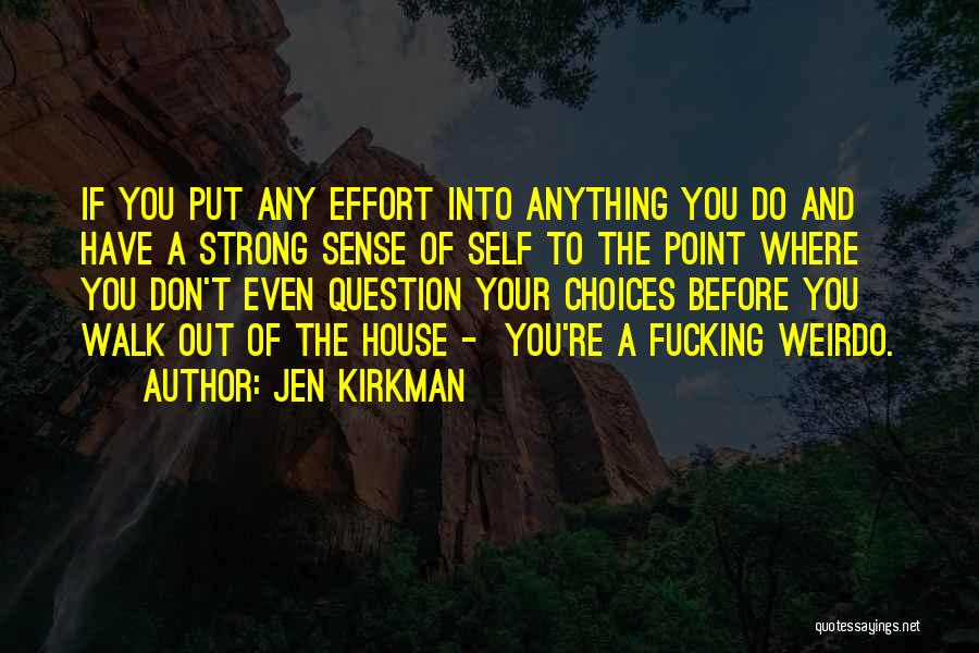 Jen Kirkman Quotes 665548