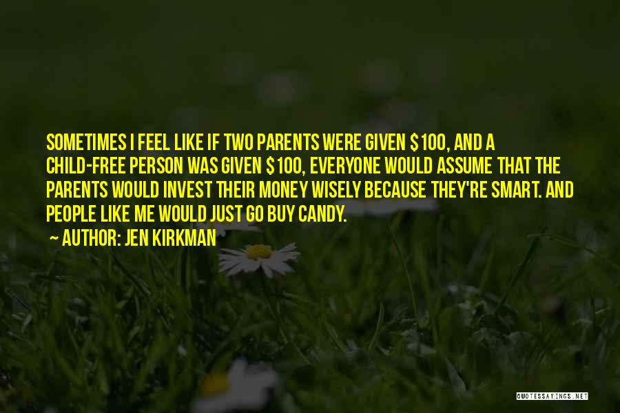 Jen Kirkman Quotes 937100