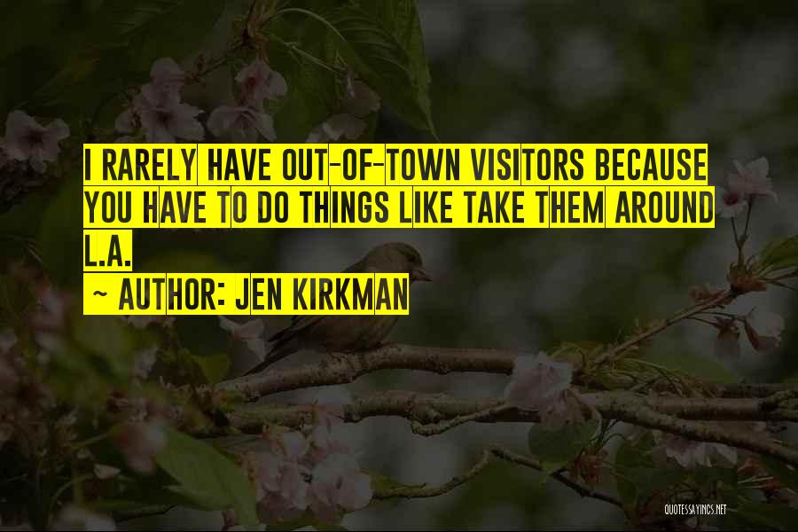 Jen Kirkman Quotes 999196