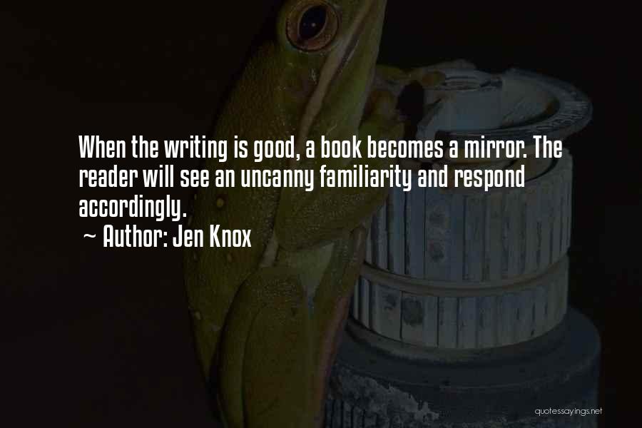 Jen Knox Quotes 1636541