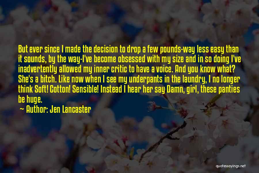 Jen Lancaster Quotes 1111999