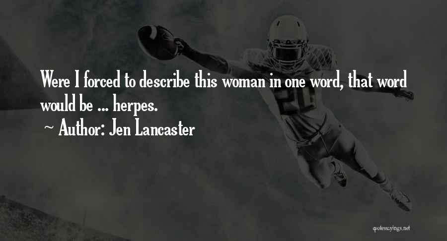 Jen Lancaster Quotes 2139360