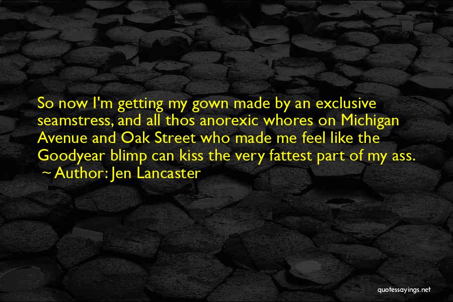 Jen Lancaster Quotes 565117