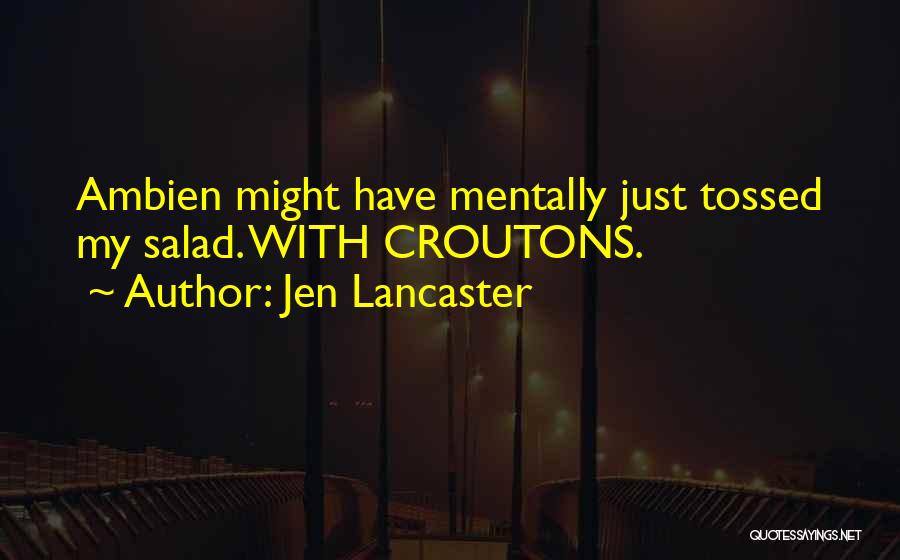 Jen Lancaster Quotes 576127