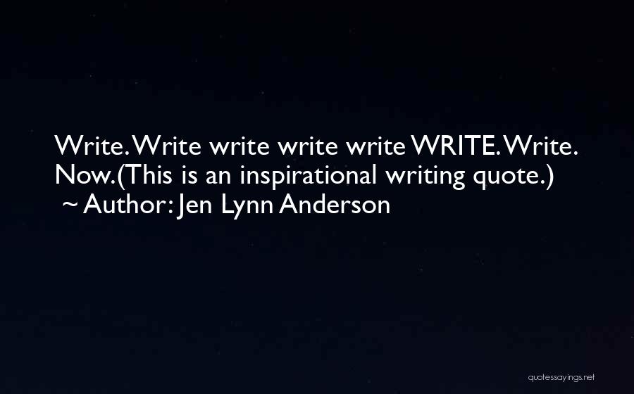 Jen Lynn Anderson Quotes 1449154