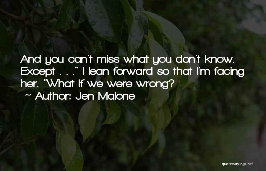 Jen Malone Quotes 2069795