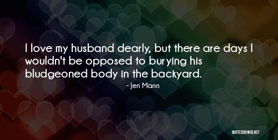 Jen Mann Quotes 1006452