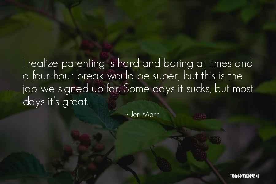 Jen Mann Quotes 477384 Jen Mann Quotes 477384