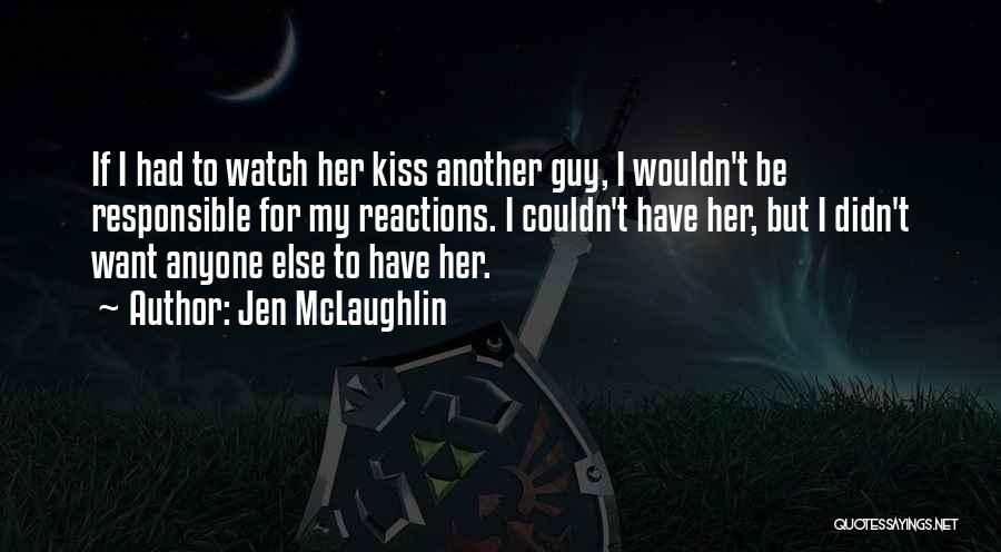 Jen McLaughlin Quotes 1260446