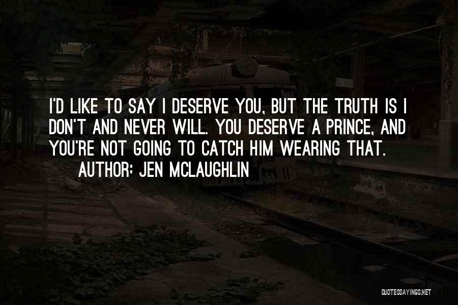 Jen McLaughlin Quotes 524670