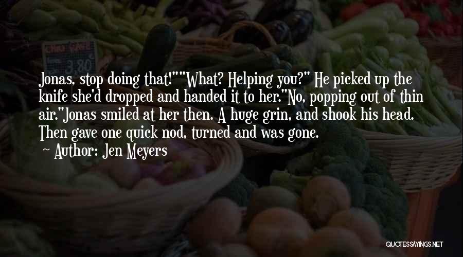 Jen Meyers Quotes 1354391