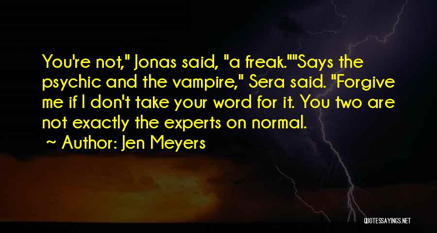 Jen Meyers Quotes 1640088