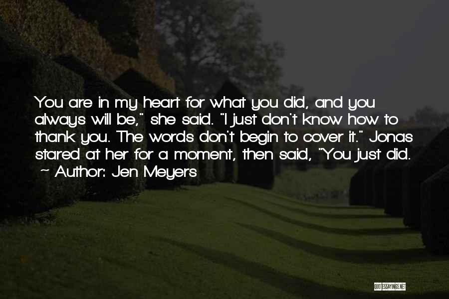 Jen Meyers Quotes 832997