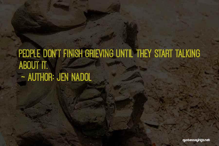 Jen Nadol Quotes 1127804