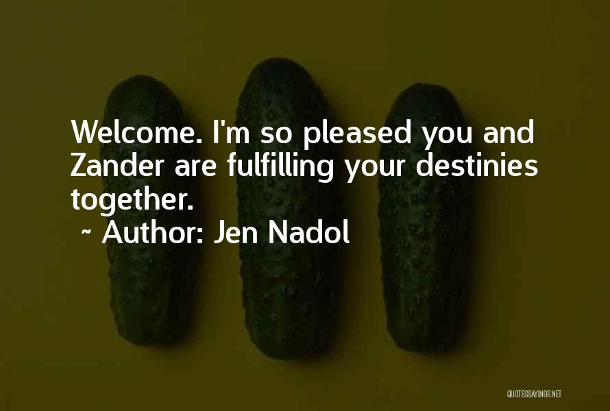 Jen Nadol Quotes 2016723