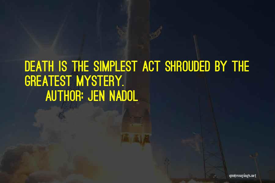 Jen Nadol Quotes 772506 Jen Nadol Quotes 772506