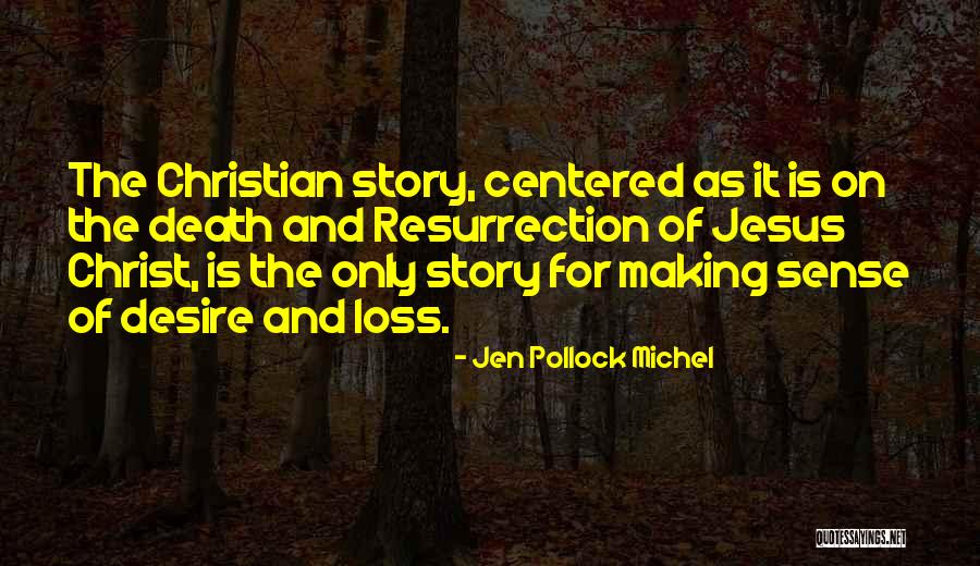 Jen Pollock Michel Quotes 1880038 Jen Pollock Michel Quotes 1880038