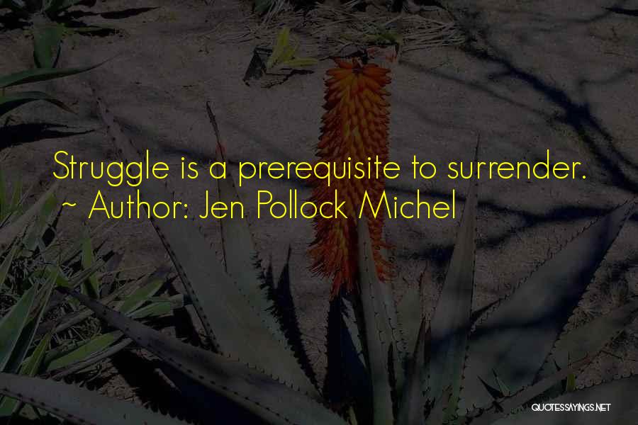 Jen Pollock Michel Quotes 636184