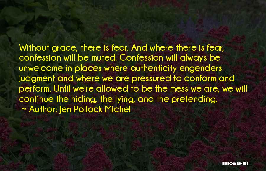 Jen Pollock Michel Quotes 694298