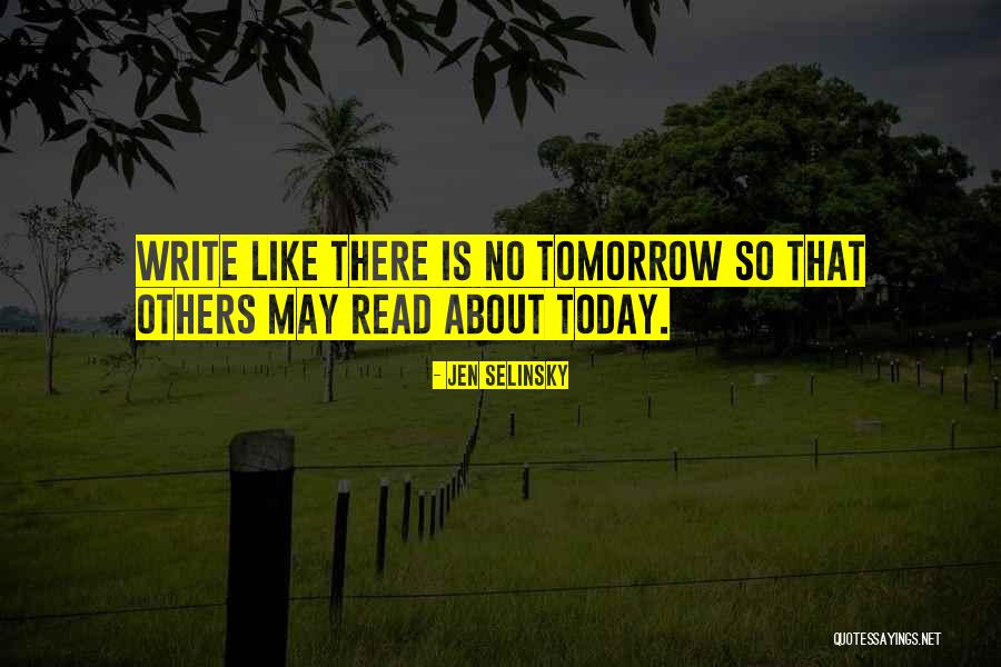 Jen Selinsky Quotes 1964378