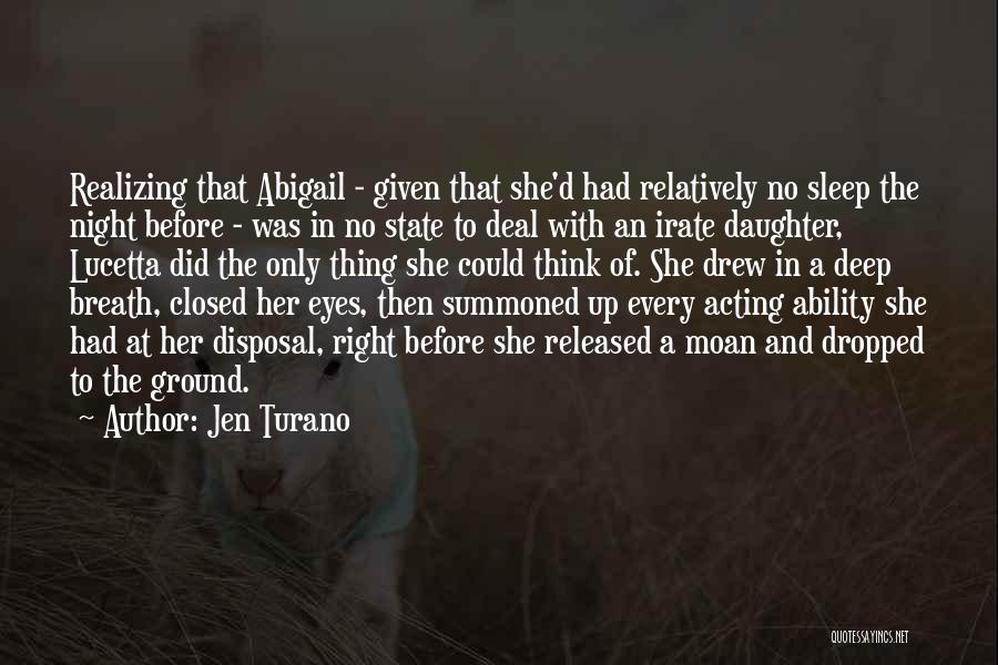 Jen Turano Quotes 132646