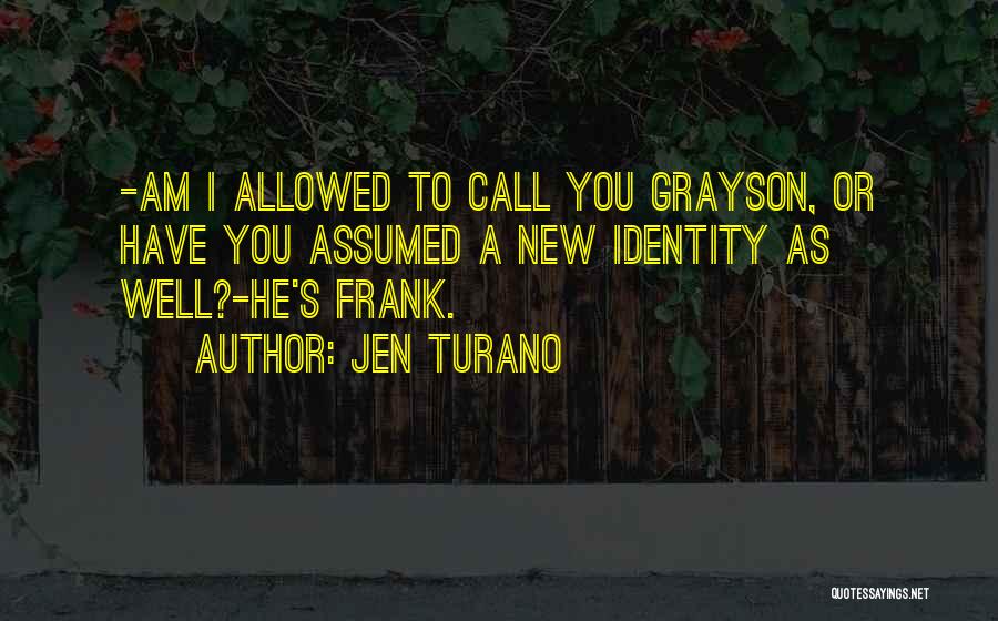 Jen Turano Quotes 199385