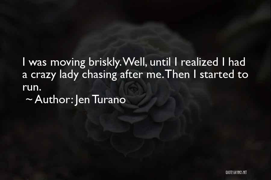 Jen Turano Quotes 203298