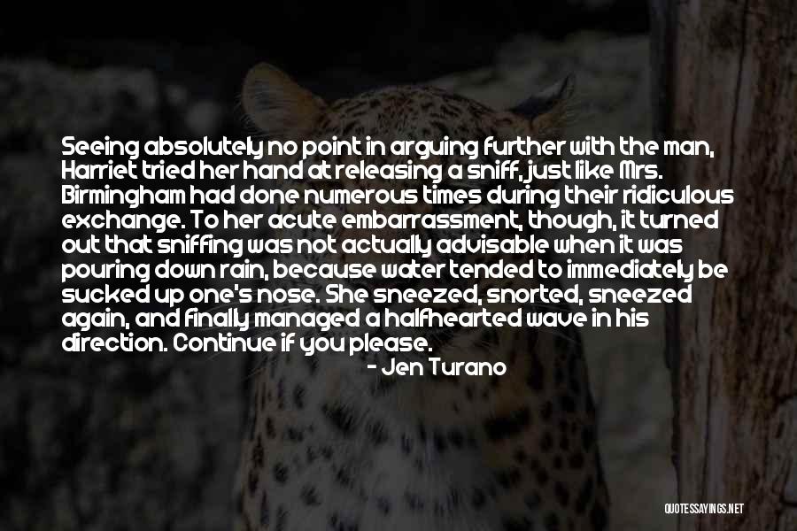 Jen Turano Quotes 2049090 Jen Turano Quotes 2049090