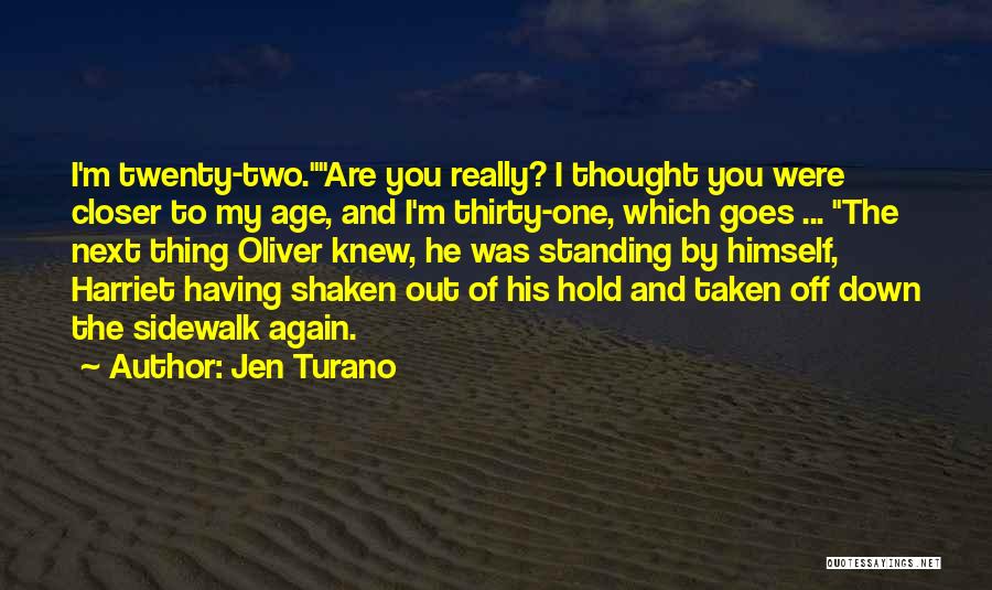 Jen Turano Quotes 302209