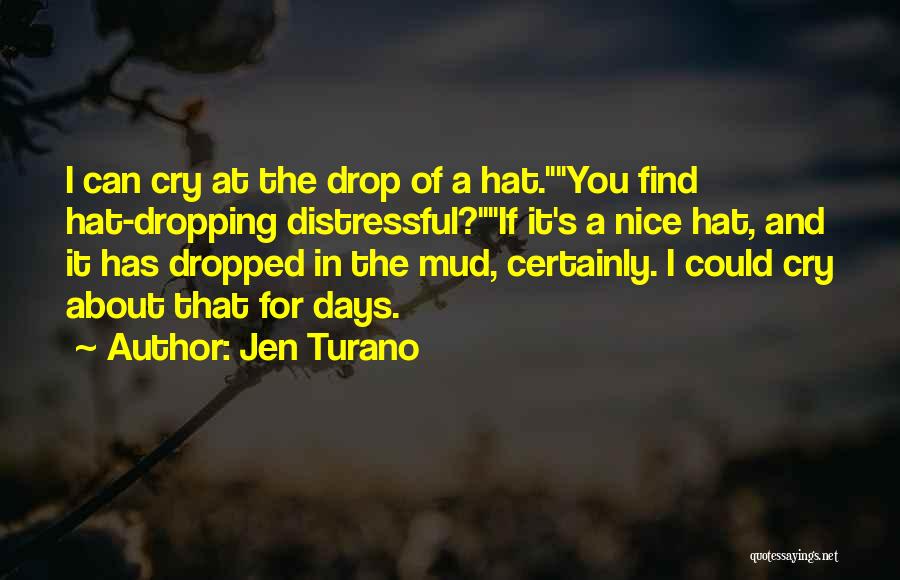 Jen Turano Quotes 383031