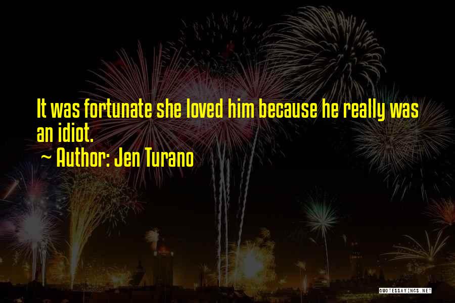 Jen Turano Quotes 802337