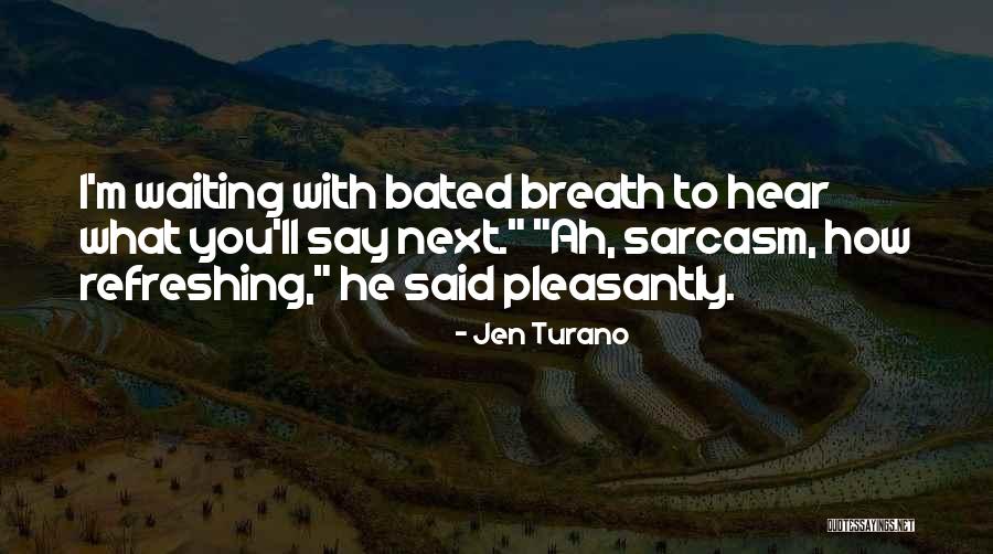 Jen Turano Quotes 887726