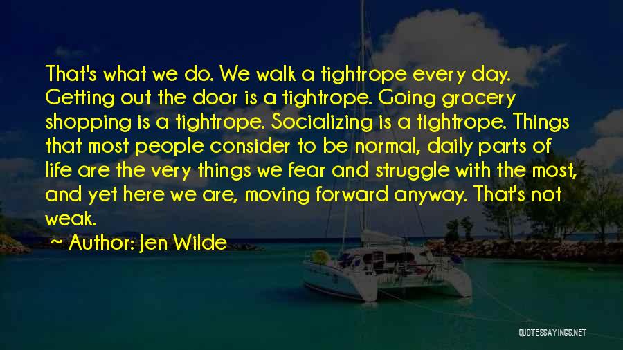 Jen Wilde Quotes 450117