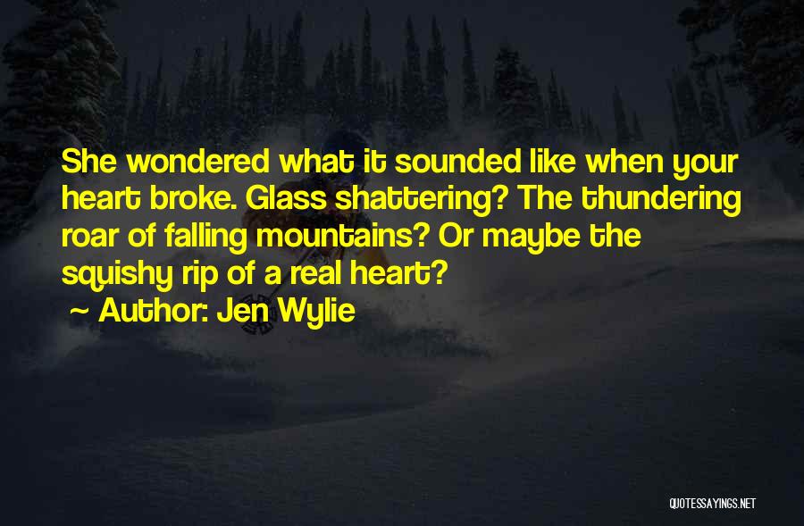 Jen Wylie Quotes 580231 Jen Wylie Quotes 580231