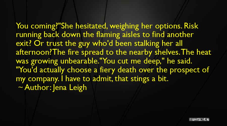 Jena Leigh Quotes 1616402