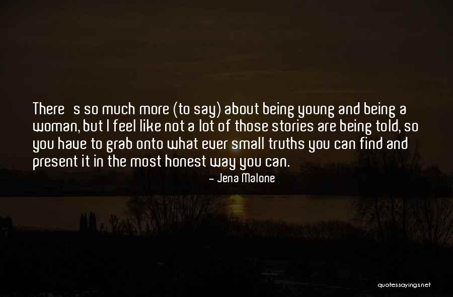 Jena Malone Quotes 1330294