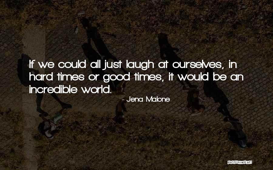 Jena Quotes By Jena Malone Jena Quotes By Jena Malone