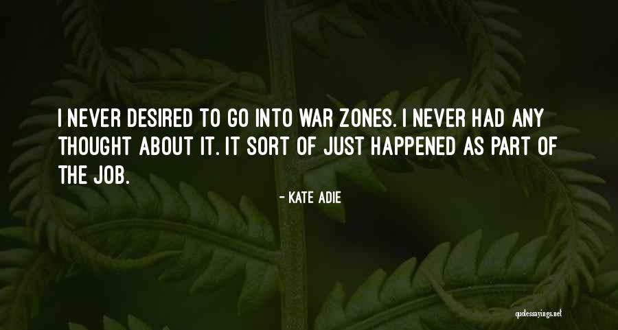Jenasis Rogers Quotes By Kate Adie Jenasis Rogers Quotes By Kate Adie
