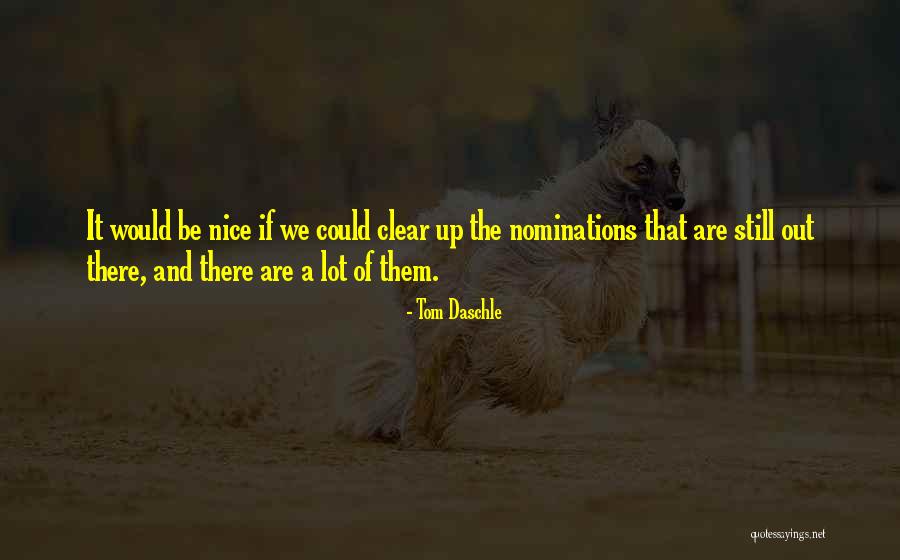 Jenay Chance Quotes By Tom Daschle Jenay Chance Quotes By Tom Daschle