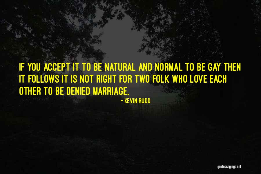 Jenay Crowley Quotes By Kevin Rudd Jenay Crowley Quotes By Kevin Rudd