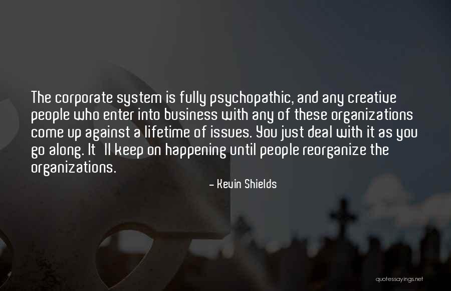 Jenay Crowley Quotes By Kevin Shields Jenay Crowley Quotes By Kevin Shields